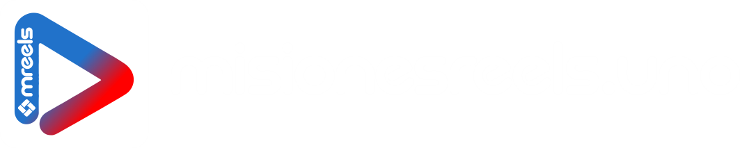 Misiones Reels